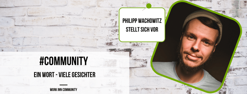 Communinty Update: 6 Fragen an Philipp Wachowitz